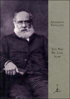 Couverture du livre « The Way We Live Now » de Anthony Trollope aux éditions Random House Digital