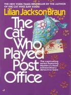 Couverture du livre « The cat who played post office » de Lilian Jackson Braun aux éditions Headline