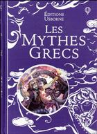 Couverture du livre « Les mythes grecs » de Anna Milbourne aux éditions Usborne