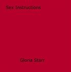 Couverture du livre « Sex Instructions » de Gloria Starr aux éditions Epagine