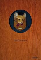 Couverture du livre « Craftydermy » de Benton Tracey aux éditions Cicada