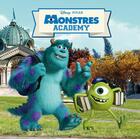 Couverture du livre « Monstres Academy » de Disney aux éditions Disney Hachette