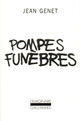 Couverture du livre « Pompes funebres » de Jean Genet aux éditions Gallimard