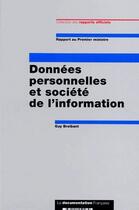 Couverture du livre « Données personnelles et société de l'information » de Guy Braibant aux éditions Documentation Francaise