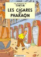 Couverture du livre « Les aventures de Tintin t.4 ; les cigares du pharaon » de Herge aux éditions Casterman