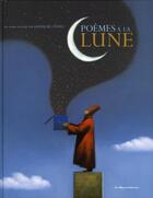 Couverture du livre « Poèmes à la lune » de Gianni De Conno aux éditions Casterman