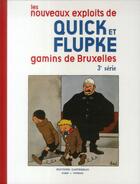Couverture du livre « QUICK ET FLUPKE : les nouveaux exploits de Quick et Flupke, gamins de Bruxelles Tome 3 » de Herge aux éditions Casterman