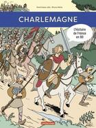 Couverture du livre « Charlemagne » de Bruno Heitz et Dominique Joly aux éditions Casterman