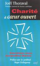 Couverture du livre « Charité à coeur ouvert » de Joel Thoraval aux éditions Cerf