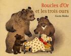 Couverture du livre « Boucles d'or et les trois ours » de Gerda Muller aux éditions Ecole Des Loisirs