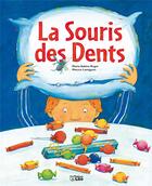 Couverture du livre « La souris des dents » de Lamigeon/Roger aux éditions Lito