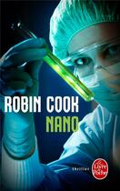 Couverture du livre « Nano » de Robin Cook aux éditions Le Livre De Poche
