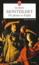 Couverture du livre « De plume et d'épée » de Hubert Monteilhet aux éditions Le Livre De Poche