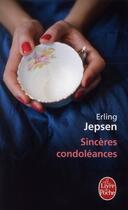 Couverture du livre « Sincères condoléances » de Erling Jepsen aux éditions Le Livre De Poche