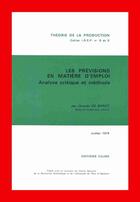 Couverture du livre « Les prévisions en matière d'emploi » de Jacques De Bandt aux éditions Cujas