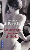 Couverture du livre « Les nouveaux bonheurs de Sophie » de Vonnick De Rosmadec aux éditions 12-21
