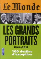 Couverture du livre « Le Monde ; les grands portraits » de  aux éditions Pocket