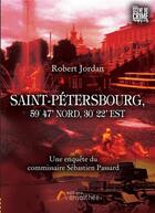 Couverture du livre « Saint-petersbourg, 59° 47' nord, 30° 22' est » de Robert Jordan aux éditions Amalthee