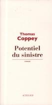 Couverture du livre « Potentiel du sinistre » de Thomas Coppey aux éditions Actes Sud