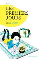 Couverture du livre « Les premiers jours » de Eglal Errera aux éditions Actes Sud Junior
