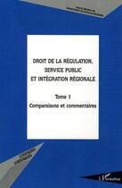 Couverture du livre « Droit de la regulation, service public et integration region » de Fabbri/Marcou aux éditions Editions L'harmattan