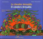 Couverture du livre « Le chevallier Armadillo » de Jose Sanchez et Maguy Buissonniere aux éditions L'harmattan