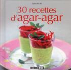 Couverture du livre « 30 recettes d'agar-agar » de Sylvie Ait-Ali aux éditions Editions Esi