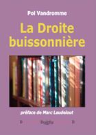 Couverture du livre « La Droite buissonnière » de Pol Vandromme aux éditions Dualpha