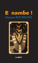 Couverture du livre « E nambe ! » de Hassane Bourhane aux éditions Komedit