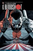 Couverture du livre « Bloodshot - Tome 1 - A feu et à sang » de Duane Swierczynski aux éditions Bliss Comics