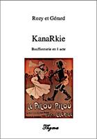 Couverture du livre « Kanarkie » de Rozy Trohmae aux éditions Thyma Editions