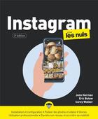Couverture du livre « Instagram pour les nuls (2e édition) » de Herman Jenn et Eric Butow et Corey Walker aux éditions First Interactive