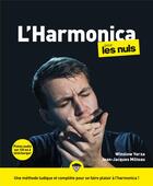 Couverture du livre « L'harmonica pour les nuls (2e édition) » de Jean-Jacques Milteau et Winslow Yerxa aux éditions First