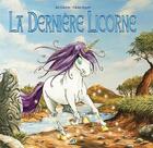 Couverture du livre « La derniere licorne » de Fabien Rypert aux éditions Atelier Fabien Rypert