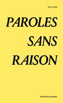 Couverture du livre « Paroles sans raison » de Paul Klee aux éditions Editions Hourra