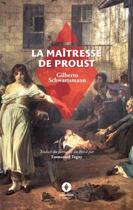 Couverture du livre « La maîtresse de Proust » de Emmanuel Tugny et Gilberto Schwartsmann aux éditions Ardavena