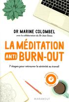 Couverture du livre « La méditation anti-burn-out » de Colombel Marine aux éditions Marabout