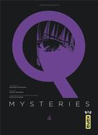 Couverture du livre « Q mysteries Tome 4 » de Keisuke Matsuoka et Chizu Kamikou et Hiro Kiyohara aux éditions Kana