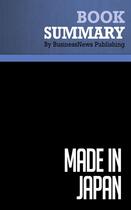 Couverture du livre « Made in Japan : Review and Analysis of Morita, Reingold and Shimomura's Book » de Businessnews Publish aux éditions Business Book Summaries