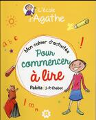 Couverture du livre « Mon cahier d'activités pour s'amuser à lire ; spécial CP » de Pakita aux éditions Rageot