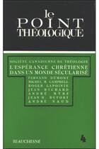 Couverture du livre « L'espérance chrétienne dans un monde séculaire » de Societe Canadienne D aux éditions Beauchesne