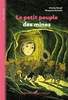 Couverture du livre « Le petit peuple des mines » de Benjamin Strickler et Nicolas Kempf aux éditions La Nuee Bleue