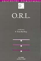 Couverture du livre « O.r.l. » de Tran Ba aux éditions Ellipses