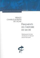 Couverture du livre « Fragments de l'histoire de ma vie » de Charles-Joseph De Ligne aux éditions Honore Champion