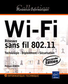 Couverture du livre « Wi-fi ; réseaux sans fil 802.11 : technologie, déploiement, sécurisation (2e édition) » de Philippe Atelin aux éditions Eni