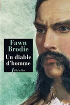 Couverture du livre « Un diable d'homme » de Fawn Brodie aux éditions Libretto