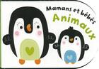 Couverture du livre « Mamans et bébés animaux » de  aux éditions Piccolia