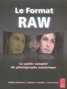 Couverture du livre « Photoshop et le format raw pour le photographe numérique » de Andrews Philip aux éditions First Interactive