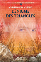 Couverture du livre « L'enigme des triangles » de Christiane Duchesne aux éditions Editions Boreal