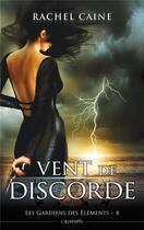 Couverture du livre « Les gardiens des éléments Tome 4 ; vent de discorde » de Rachel Caine aux éditions Panini